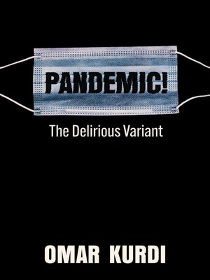 cover image of Pandemic! the Delirious Variant